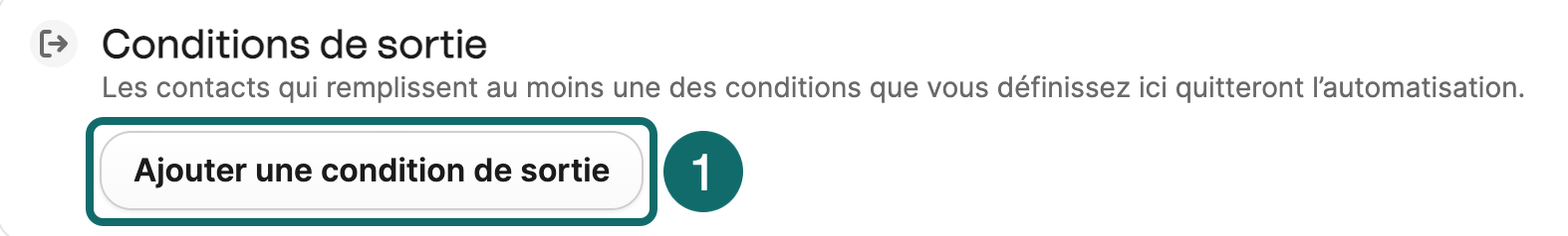automation_new_add-exit-condition_fr.png